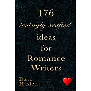 176 Lovingly Crafted Ideas for Romance Writers